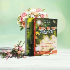 Bước ra từ bóng tối - cẩm nang hướng dẫn thoát khỏi trầm cảm