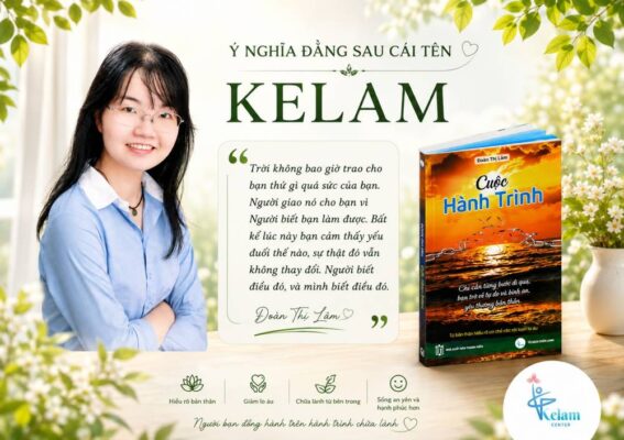Ý nghĩa đằng sau cái tên Kelam – Đoàn Thị Lâm và sách Cuộc Hành Trình