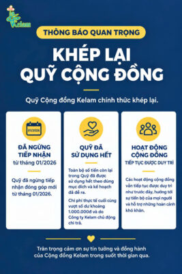 Thông báo chính thức khép lại Quỹ Cộng đồng Kelam từ tháng 01/2026